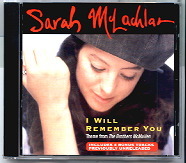 Sarah McLachlan - I Will Remember You